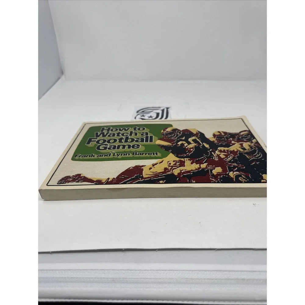 Frank and Lynn Barrett / How to Watch a Football Game 1st Edition 1980